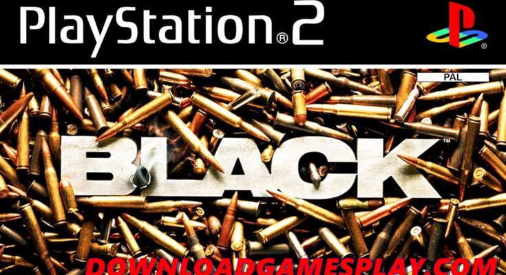 DOWNLOAD ISO BLACK PS2 PARA ANDROID e PC