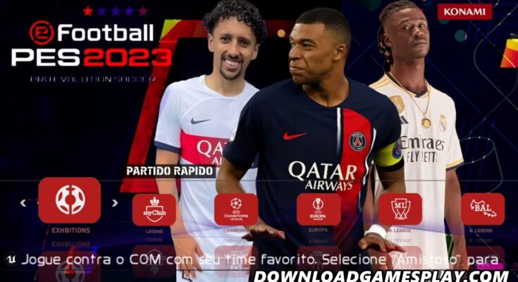 DOWNLOAD ISO EFOOTBALL PES 2023 PPSSPP ATUALIZADOS OFICIAL CÂMERA PS4/PS5, BRASILEIRÃO & EUROPEUS