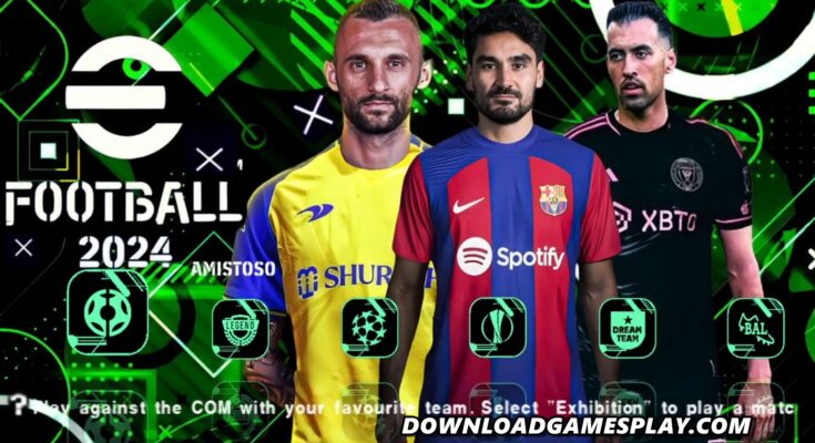 DOWNLOAD ISO OFICIAL EFOOTBALL PES 2024 PPSSPP CÂMERA PS4/PS5 e BRASILEIRÃO & EUROPEUS ATUALIZADOS