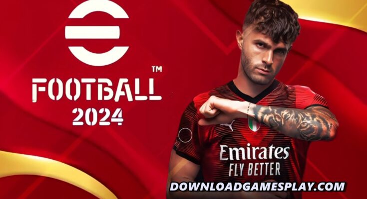 EFOOTBALL PES 2024 PPSSPP ATUALIZADOS OFICIAL DOWNLOAD/DESCARGA CÂMERA PS4/PS5 COM BRASILEIRÃO & EUROPEUS