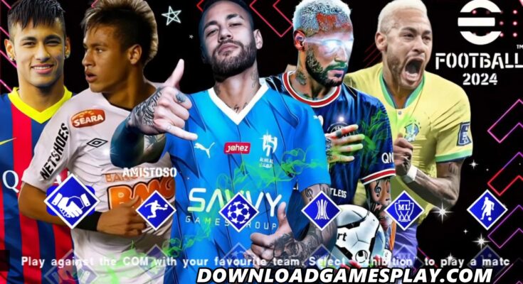 DOWNLOAD ISO OFICIAL EFOOTBALL PES 2024 PPSSPP COM BRASILEIRÃO & EUROPEUS ATUALIZADOS DESCARGA CÂMERA PS4/PS5