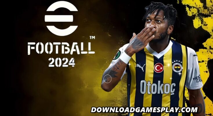 DOWNLOAD ISO EFOOTBALL PES 2024 PPSSPP OFICIAL COM BRASILEIRÃO & EUROPEUS ATUALIZADOS DESCARGA CÂMERA PS4/PS5