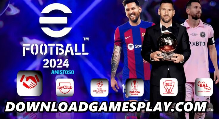 DOWNLOAD ISO eFOOTBALL PES 2024 PPSSPP OFICIAL ANDROID/PC