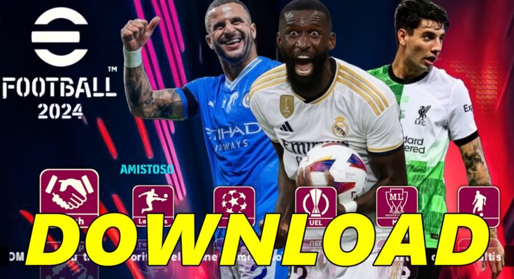 DOWNLOAD ISO eFOOTBALL PES 2024 PPSSPP OFICIAL ANDROID/PC