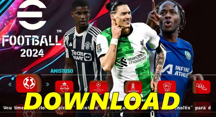 DOWNLOAD ISO eFOOTBALL PES 2024 PPSSPP OFICIAL ANDROID/PC